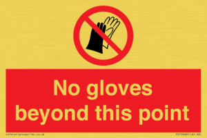 No gloves beyond this point